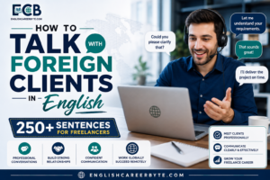 How to Talk with Foreign Clients in English: 250 Sentences