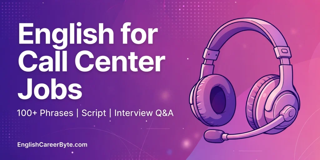 English for Call Center Jobs 100+ Phrases Script Interview Q&A EnglishCareerByte